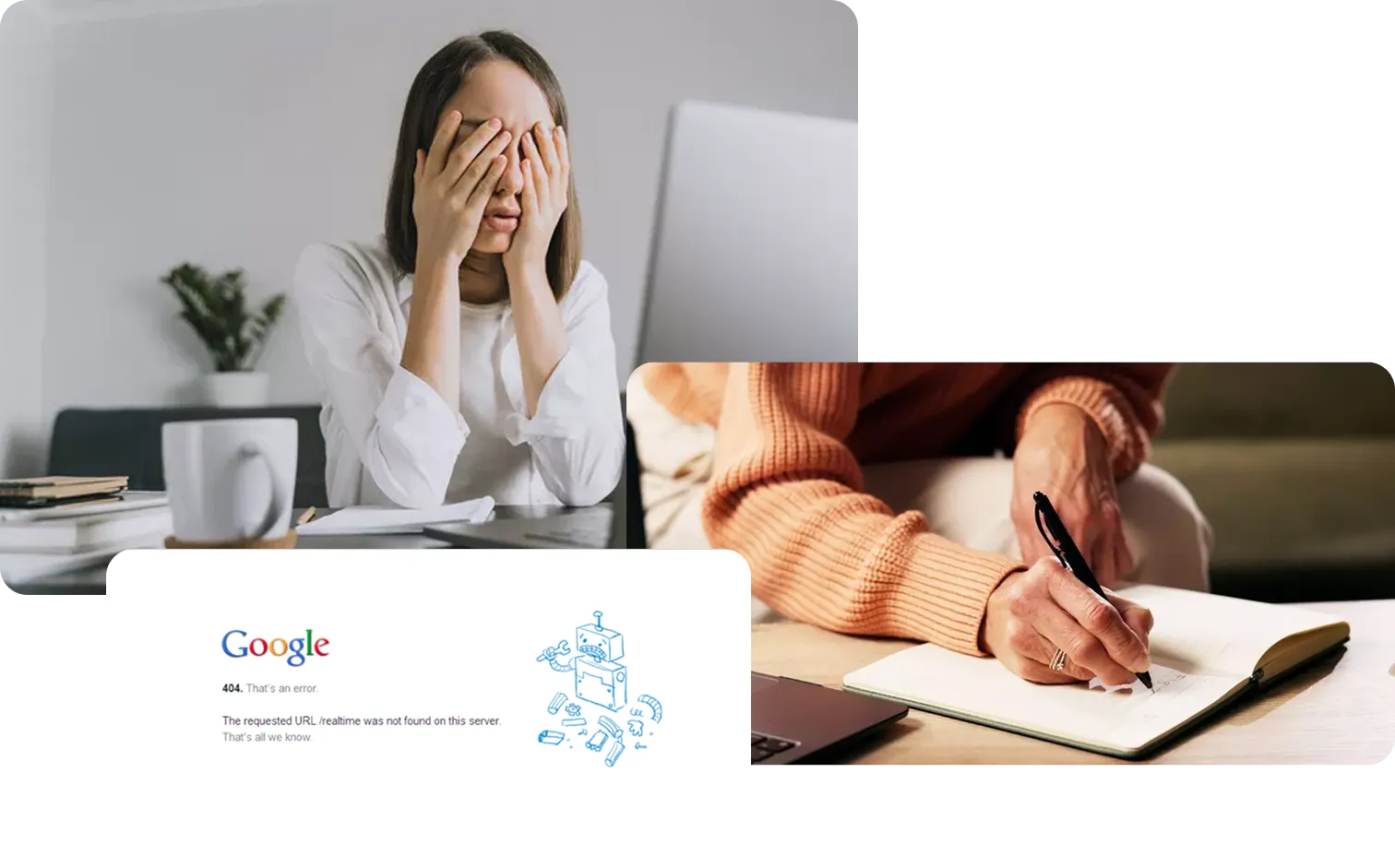 Frustrated person at a computer, a 404 error page and handwritten notes: what we hear from clients